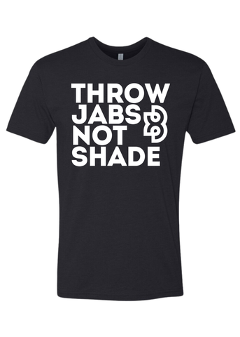 Farrell's Throw Jabs Not Shade Unisex CVC T-Shirt